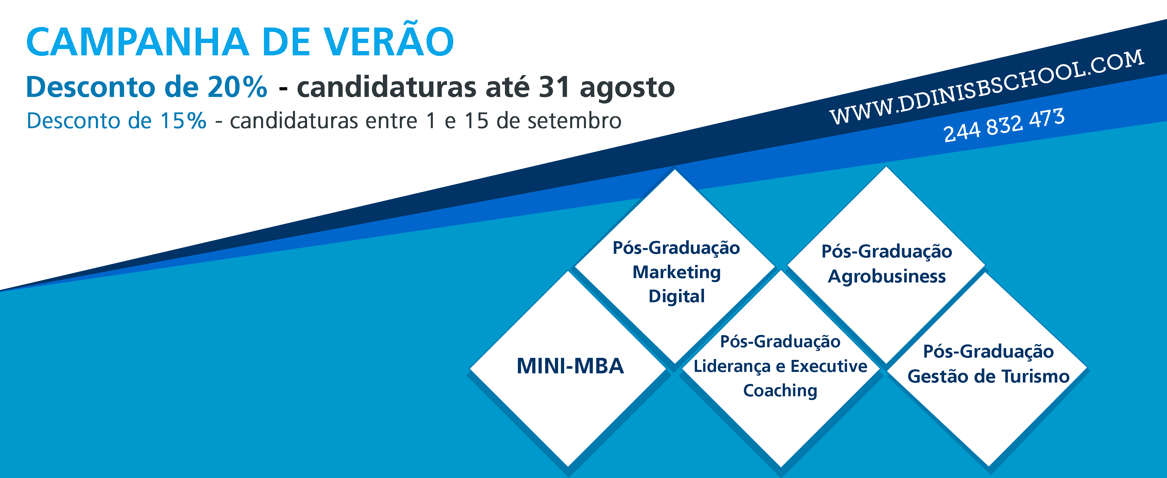 A Campanha de verão  da D.Dinis Business School está de volta