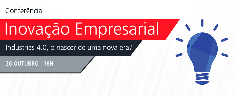 Conferência com Mira Amaral sobre inovação empresarial e indústrias 4.0